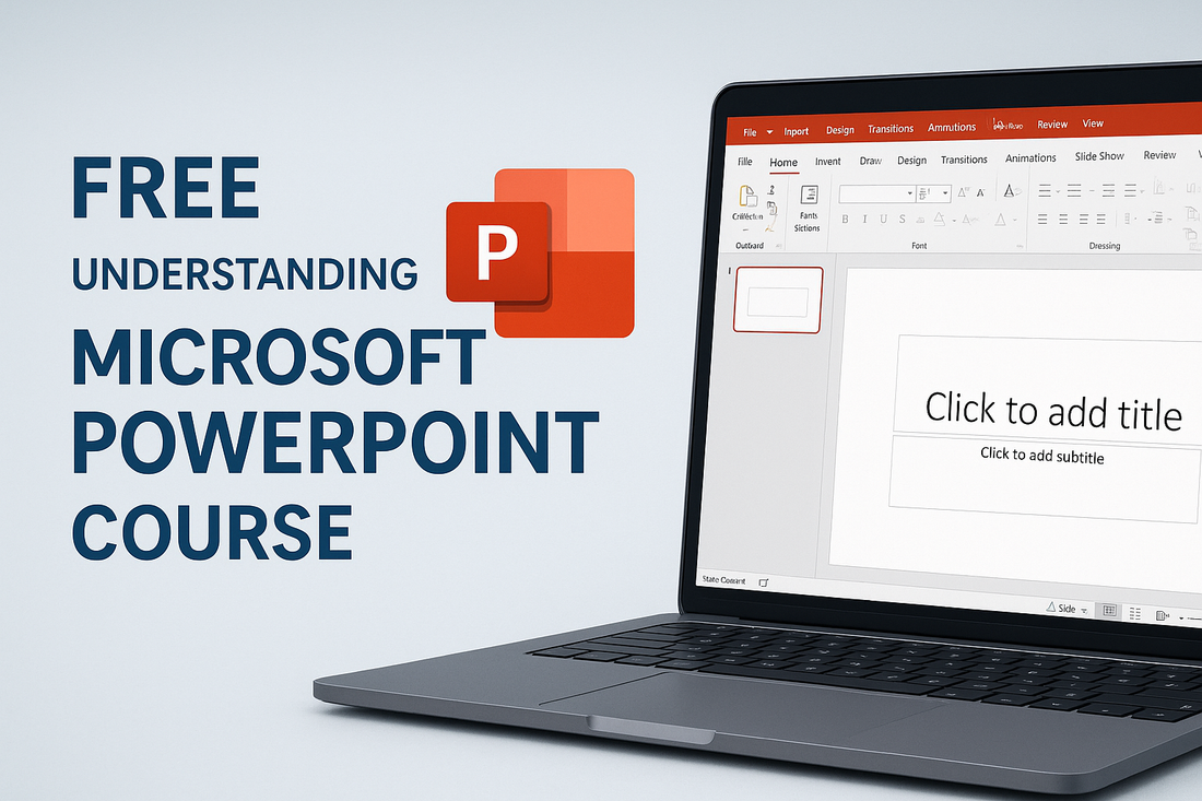 Free Understanding Microsoft PowerPoint Course