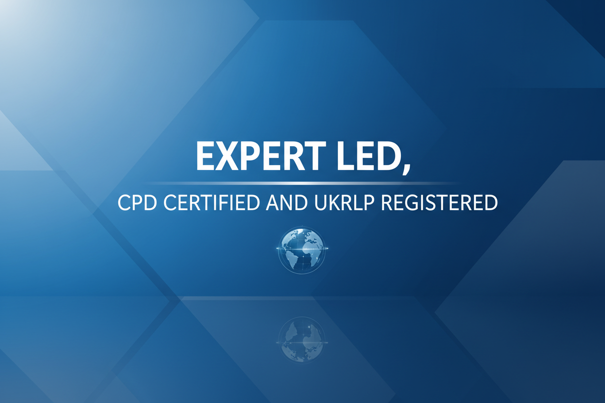 Expert Led, CPD Certified and UKRLP Registered